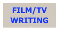 FILM/TV WRITING